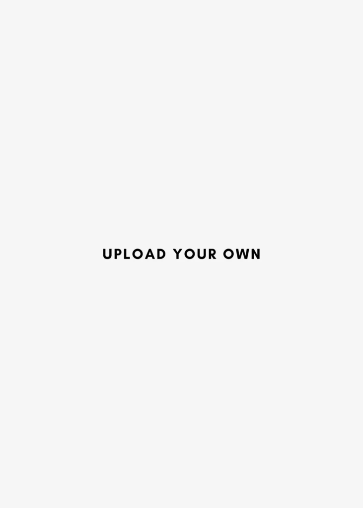 Upload Your Own